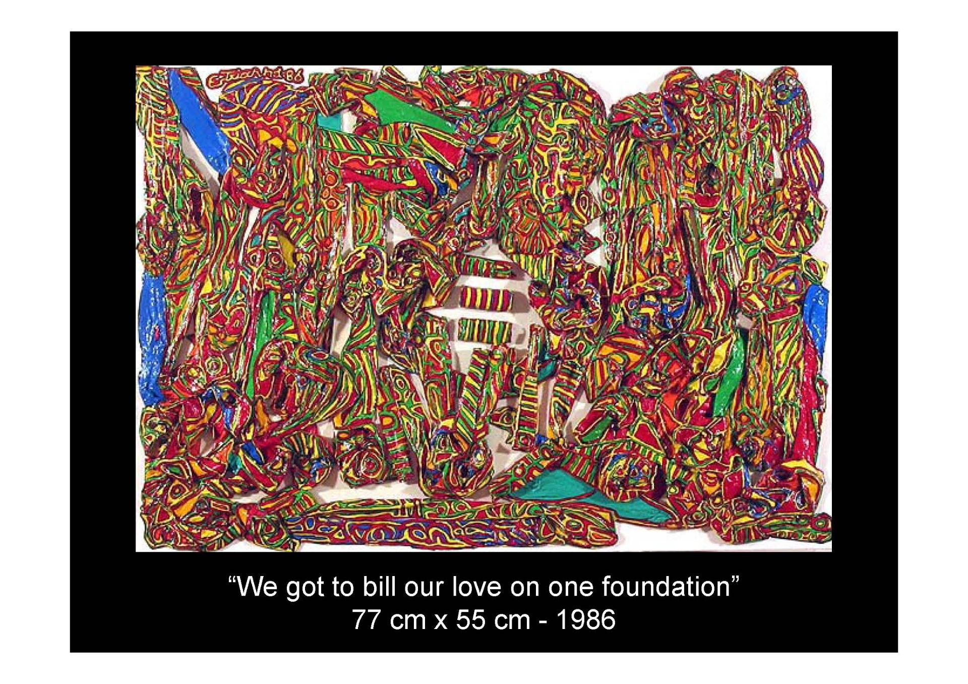 We Got to Bill Our Love on One Foundation